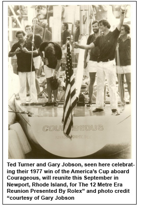Ted Turner and Gary Jobson, seen here celebrating their 1977 win of the Americas Cup aboard Courageous, will reunite this September in Newport, Rhode Island, for The 12 Metre Era Reunion Presented By Rolex and photo credit courtesy of Gary Jobson